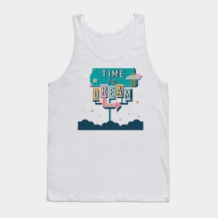 Time to Dream Tank Top